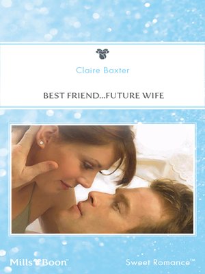 cover image of Best Friend...Future Wife